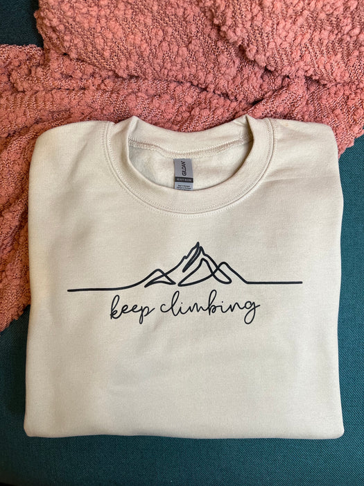 Inspirational "Keep Climbing" You Can Do Hard Things Sweatshirt